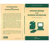 Initiation pratique à la recherche documentaire - Jean-Louis Loubet del Bayle - L'harmattan - broché - Livre