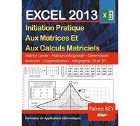 Initiation Pratique Aux Matrices Et Aux Calculs Matriciels Excel 2013