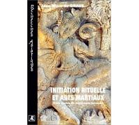 Initiation rituelle et arts martiaux Trois écoles de kanuragan javanais - Jean-Marc De Grave - L'harmattan - broché - Livre