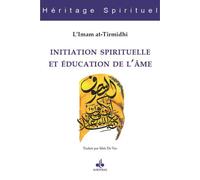 Initiation Spirituelle Et Éducation De L'âme