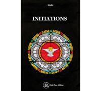 Initiations - Paul Sédir - Crea Tone - broché - Essai