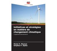 Initiatives et stratégies en matière de changement climatique