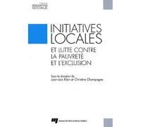 Initiatives locales et lutte contre la pauvrete et l'exclus. - Klein/champagne - Presses Universite Du Quebec - broché - Etude