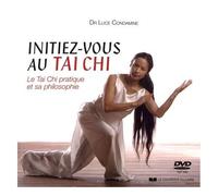 Initiez-Vous Au Tai Chi - Le Tai Chi Pratique Et Sa Philosophie (1 Dvd)