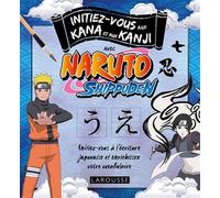 Collectif – Initiez-vous aux Kanji et Kana avec Naruto – Méthode de langue – Broché