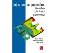 Injection des polymères: simulation, optimisation et conception
