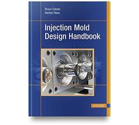 Injection Mold Design Handbook