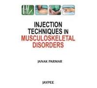 Injection Techniques In Musculoskeletal Disorders