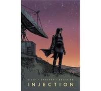 Injection Volume 3 Warren Ellis, Declan Shalvey, Jordie Bellaire (Auteur)