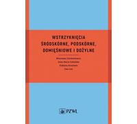 Injections intradermiques, sous-cutanées, intramusculaires et intraveineuses (Buch auf Polnisch)