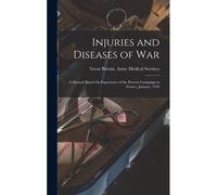 Injuries And Diseases Of War