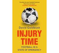 Injury Time: Football in a State of Emergency