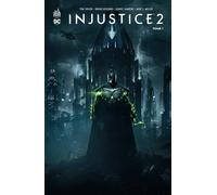 Injustice 2 - Tome 1