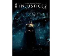 Injustice 2 - Tome 2
