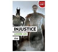 Injustice - Année Un : Opération été 2020