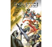 Injustice. Gods Among Us. Année zéro