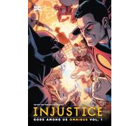 Injustice: Gods Among Us Omnibus Vol. 1 – DC Comics