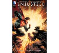 Injustice Gods Among Us Year One the Complete Collection: Gods Among Us Year