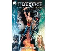 Injustice: Gods Among Us Year Three: The Complete Collection – DC Comics