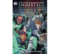 Injustice Year Two The Complete Collection TP (Injustice Gods Among Us: Year Two) - [Version Originale] Inconnu (Auteur)
