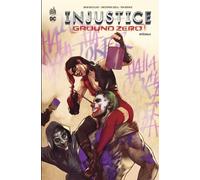 Injustice Ground Zero intégrale - Collectif - Urban Comics - cartonné - Comics