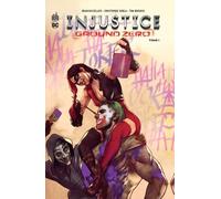 Injustice - Ground Zero Tome 1