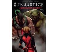 Injustice - Ground Zero - Tome 2