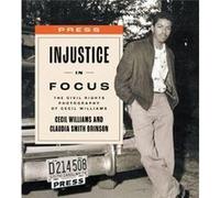 Injustice in Focus by Claudia Smith Brinson Claudia Smith Brinson (Auteur)