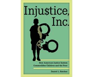 Injustice, Inc.