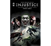 Injustice : Les Dieux Sont Parmi Nous – Intégrale Tome 1 – Année Un