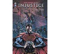 Injustice : Les Dieux Sont Parmi Nous - Tome 3 - Année Deux - 1re Partie