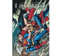 Injustice : Les Dieux Sont Parmi Nous - Tome 7 - Année 4 - 1re Partie