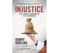 Injustice: Why Social Inequality Still Persists - [Version Originale] Inconnu (Auteur)