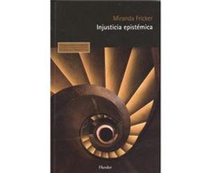 Injusticia EpistMica - [Livre en VO] Fricker, Miranda (Auteur)