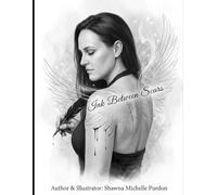 Ink Between Scars: A Collection of 150 Black & White Ink Drawings and Poems Exploring Love, Loss, Trauma, and Healing