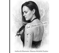 Ink Between Scars: A Collection of 150 Black & White Ink Drawings and Poems Exploring Love, Loss, Trauma, and Healing