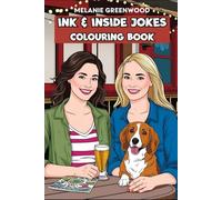 Ink & Inside Jokes: Colour, Laugh, and Celebrate Friendship - Colouring Book for Teens and Adults