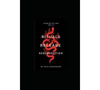 Ink & Intuition Vol II: Rituals, Release & Resurrection