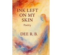 Ink Left on my Skin