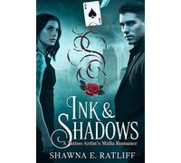 Ink & Shadows: A Tattoo Artist's Mafia Romance