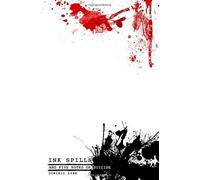 Ink Spills And Five Notes Of Suicide