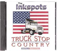 Ink Spots - Truck Stop Country
