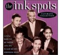 Ink Spots - Ultimate Collection