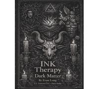 Ink Therapy: Dark Matter: A Dark Tattoo Coloring Experience