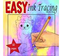 INK TRACING BOOK EASY: 50 Unique Illustrations | No Colors Needed, Just One Black Pen, Trace White Lines to Reveal the Hidden Watercolor Image Art for Relaxation, Mindful Creativity, and Stress Relief