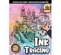 Ink Tracing Book: Fantasy Cities for Inspiring Quiet Moments and Creativity: Adult coloring book for art lovers | Relax with imaginative, richly detailed city worlds