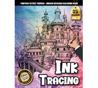Ink Tracing Book: Fantasy Cities for Relaxation and Creative Escape: Tracing coloring book adult for stress relief seekers | Discover calm through imaginative cityscapes and flowing line work