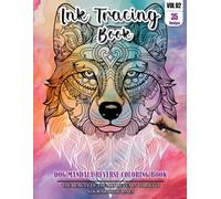 Ink Tracing Book for Adults: Stress relief reverse Dog Mandala ink tracing book for adults: mindfully Follow white lines to Uncover 35 Dog Mandala ... pages a perfect gift for Dog lovers(Vol-2)