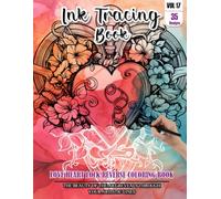 Ink Tracing Book for Adults: Stress relief reverse Love Heart Lock Mandala Coloring Book for adults: mindfully Follow white lines to Uncover 35 cute ... a perfect gift for Valentines day(Vol-17)