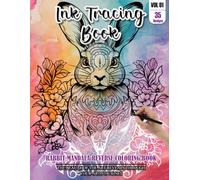 Ink Tracing Book for Adults: Stress relief reverse Rabbit Mandala Coloring Book for adults: mindfully Follow white lines to Uncover 35 cute Rabbit ... a perfect gift for Rabbit Lovers (Vol-01)
